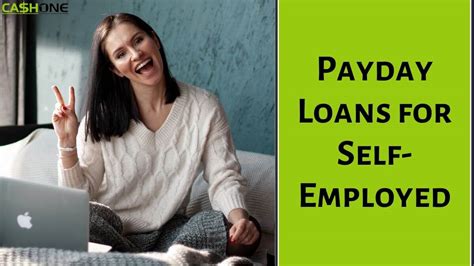 Guaranteed Payday Loans For Self Employed